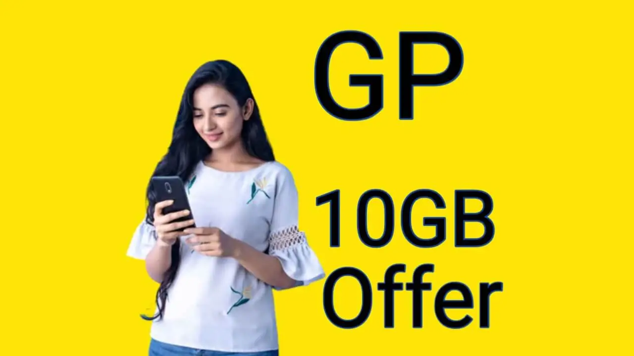 Gp Offerr GP 10GB Offer 2026 - Latest Package - MyPhoneOffers